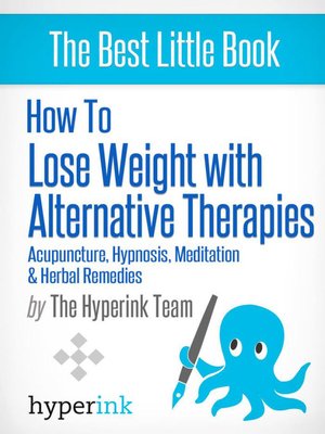 cover image of How to Lose Weight with Alternative Therapies